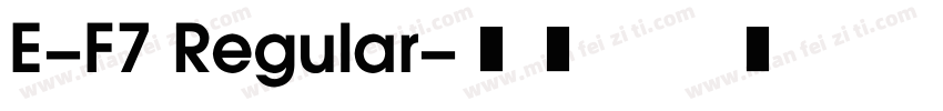 E-F7 Regular字体转换